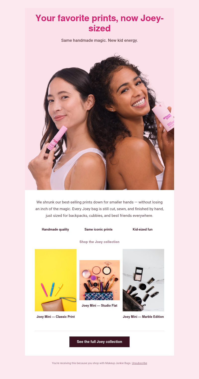 Your favorite prints, now Joey-sized email template preview